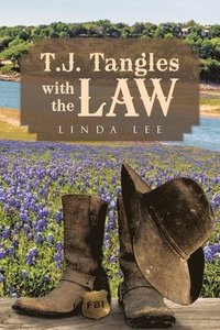 bokomslag T.J. Tangles with the Law