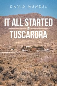 bokomslag It All Started in Tuscarora