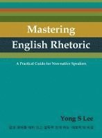 bokomslag Mastering English Rhetoric