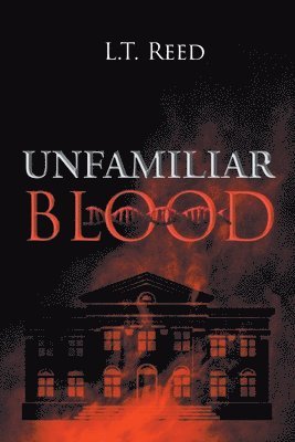 Unfamiliar Blood 1