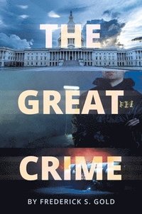 bokomslag The Great Crime