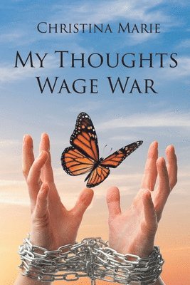 My Thoughts Wage War 1