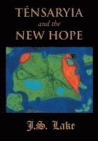 bokomslag TÉNSARYIA and the NEW HOPE