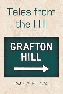 David R Cox, David R. Cox, R. Cox,David - Tales from the Hill, Häftad