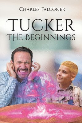 bokomslag Tucker The Beginnings