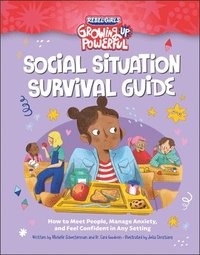 bokomslag Social Situation Survival Guide: How to Meet People, Manage Anxiety, and Feel Confident in Any Setting