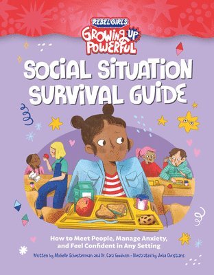 Social Situation Survival Guide: How to Meet People, Manage Anxiety, and Feel Confident in Any Setting 1