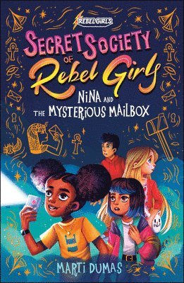Rebel Girls, Marti Dumas - Nina and the Mysterious Mailbox, Häftad