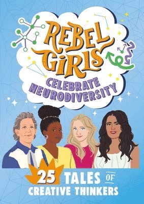 Rebel Girls - Rebel Girls Celebrate Neurodiversity, Häftad