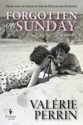 Forgotten on Sunday – Valérie Perrin – Inbunden