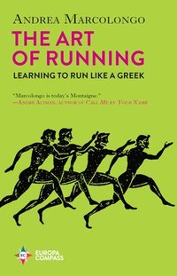 bokomslag The Art of Running: Learning to Run Like a Greek