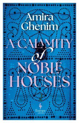 A Calamity of Noble Houses 1