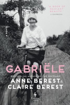 Anne Berest, Claire Berest - Gabriele, Inbunden