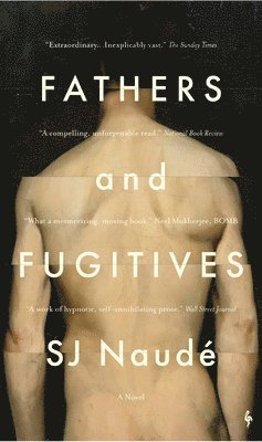 bokomslag Naudé, S: Fathers and Fugitives