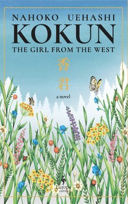 Nahoko Uehashi - Kokun: The Girl from the West, Häftad