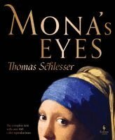 Thomas Schlesser - Mona's Eyes: The Illustrated Edition, Inbunden