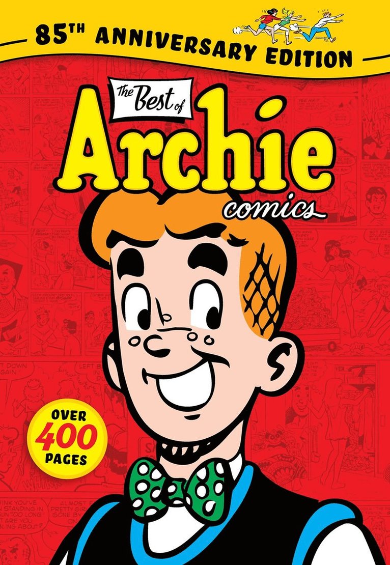 Best of Archie Comics: 85th Anniversary Edition