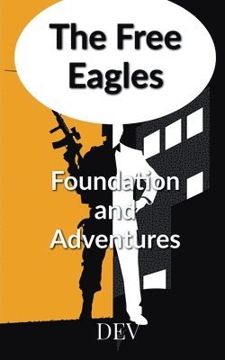 bokomslag Free Eagles