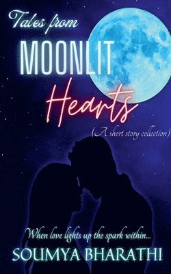 bokomslag Tales From Moonlit Hearts