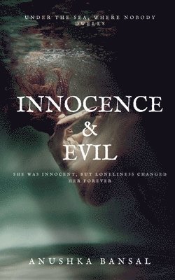 bokomslag Innocence and Evil