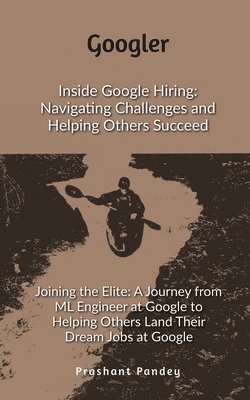 Prashant Pandey, Pandey,Prashant - Googler, Häftad