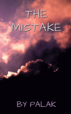 The Mistake 1