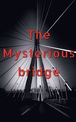 The Mysterious Bridge 1