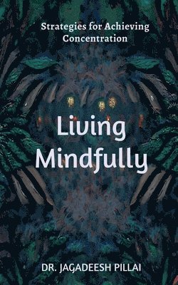 bokomslag Living Mindfully