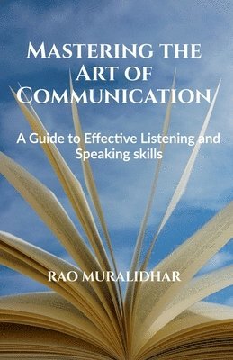 bokomslag &quot;Mastering the Art of Communication