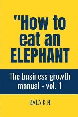 How to Eat an Elephant 1