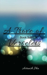 bokomslag Trove Of Verselets