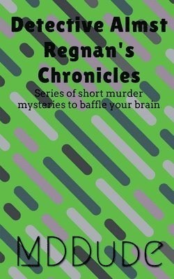 M D - Detective Almst Regnan's Chronicles, Häftad