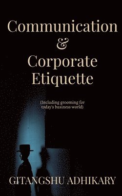 Communication & Corporate Etiquette 1