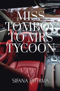 bokomslag Miss Tomboy To Mrs Tycoon