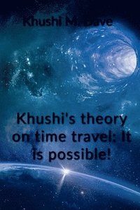 bokomslag Khushi's theory on time travel