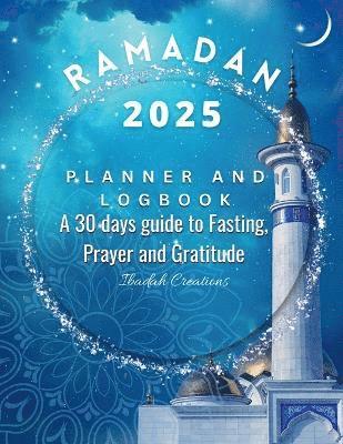 bokomslag Ramadan 2023 Planner and Logbook