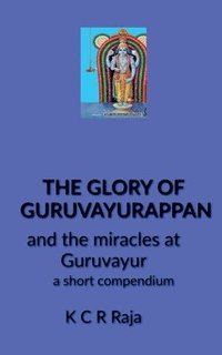 bokomslag Glory of Guruvayurappan