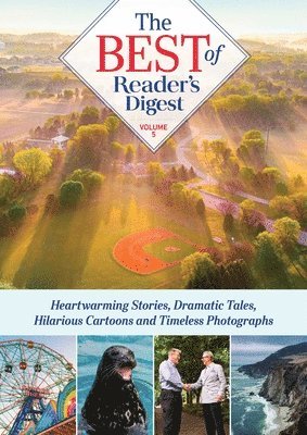 bokomslag Best of Reader's Digest, Volume 5: Heartwarming Stories, Dramatic Tales, Hilarious Cartoons, and Timeless Photographs