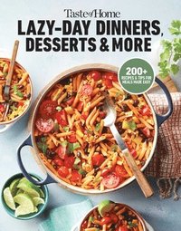 bokomslag Taste of Home Lazy-Day Dinners, Desserts & More