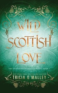 bokomslag Wild Scottish Love