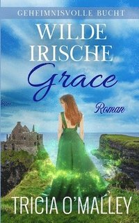 bokomslag Wilde irische Grace