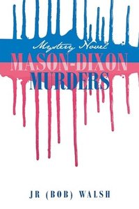 bokomslag Mason-Dixon Murders