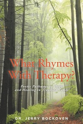 What Rhymes With Therapy? 1