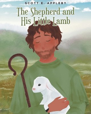 bokomslag Shepherd and His Little Lamb