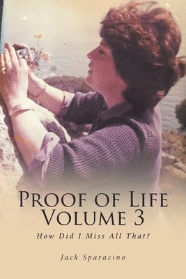 Proof of Life Volume 3 1