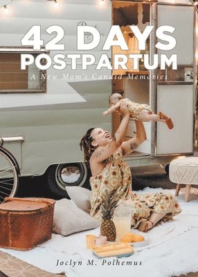 bokomslag 42 Days Postpartum
