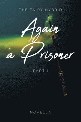 bokomslag Again a Prisoner