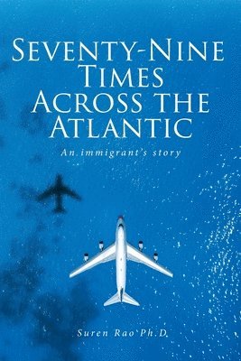 Seventy-Nine Times Across the Atlantic 1