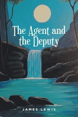 The Agent and the Deputy 1