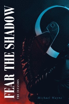Fear the Shadow
